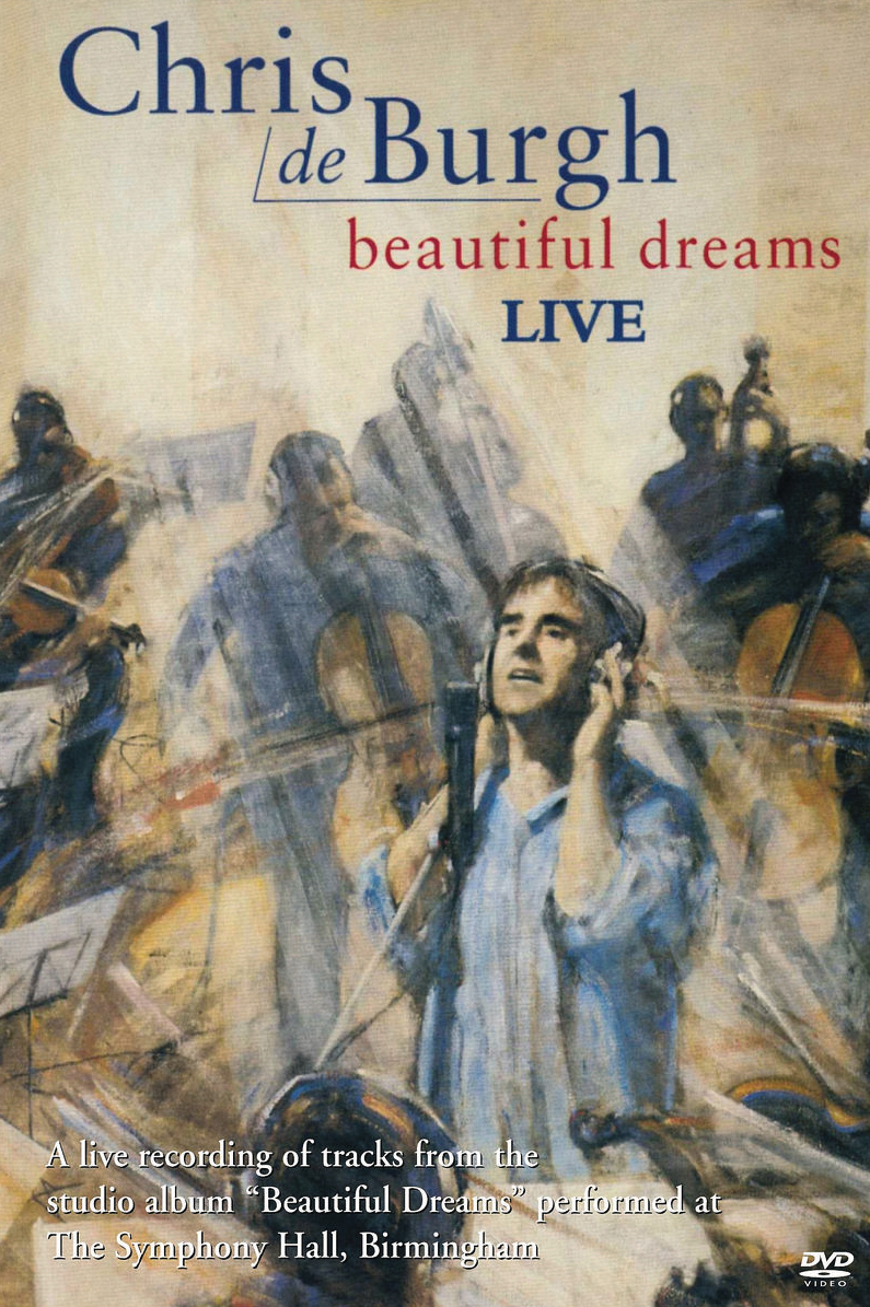 Chris de Burgh – Beautiful Dreams Live