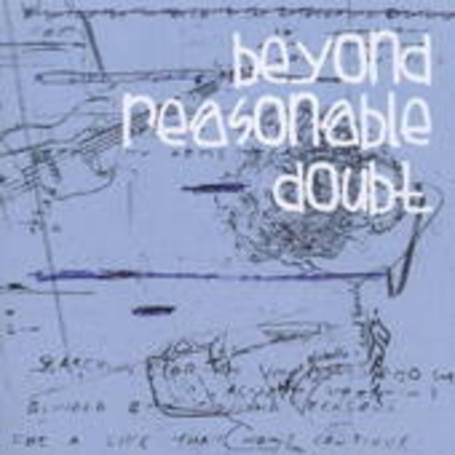 Beyond Reasonable Doubt – Beyond Reasonable Doubt