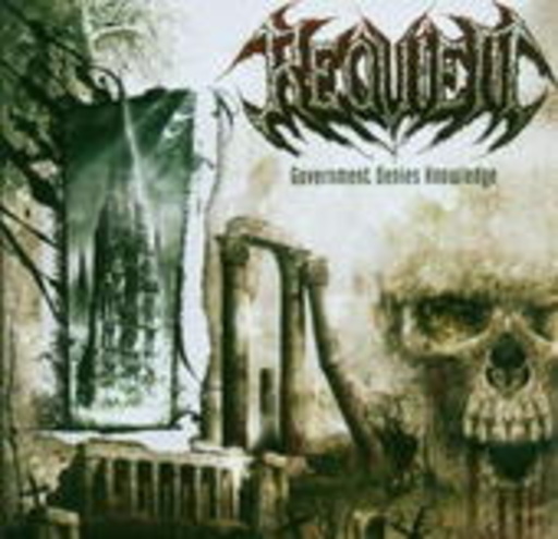 Requiem – Government Denies Knowledge