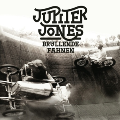 Jupiter Jones – Brüllende Fahnen