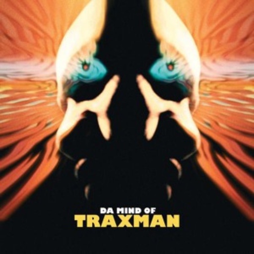 Traxman – Da Mind Of Traxman