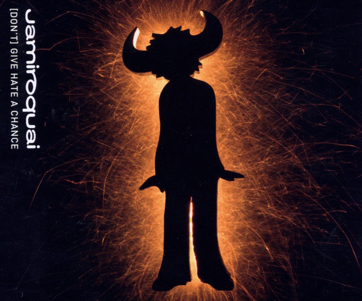 Jamiroquai – ( Don't) Give Hate A Chance