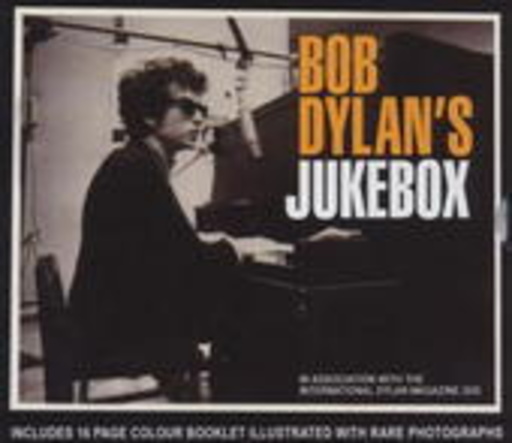 Diverse – Bob Dylan's Jukebox - The Songs That Inspired The Bard