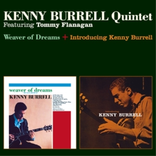 Kenny Burrell – Weaver Of Dreams/Introducing...