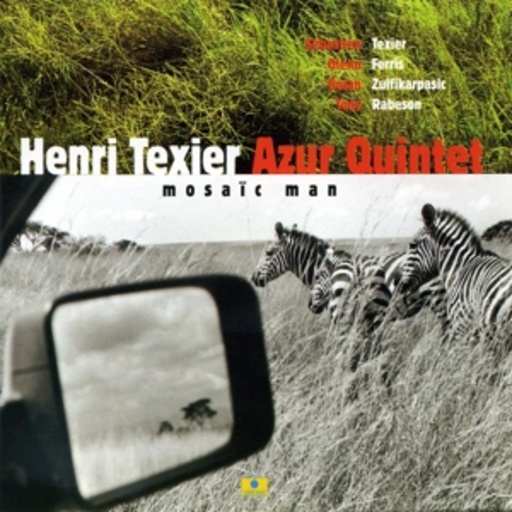 Henri Texier Azur Quintet – Mosaïc Man