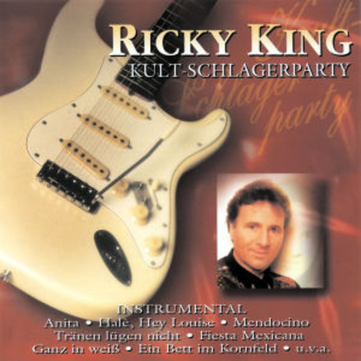 Ricky King – Kult-Schlagerparty