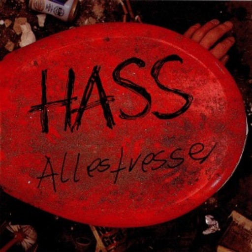 Hass – Allesfresser