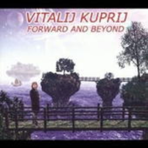 Vitalij Kuprij – Forward And Beyond