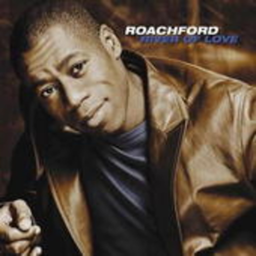 Roachford – River Of Love