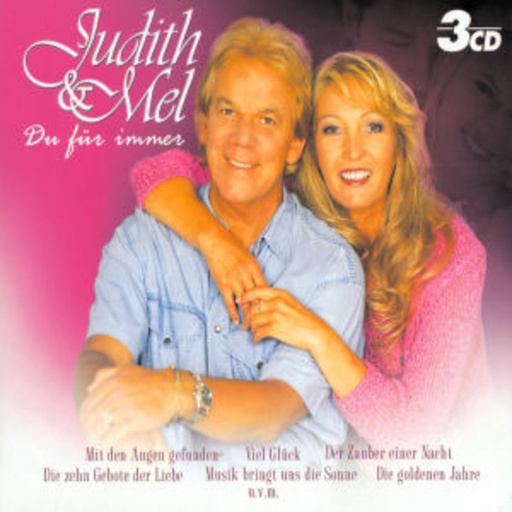 Judith & Mel – Du für immer