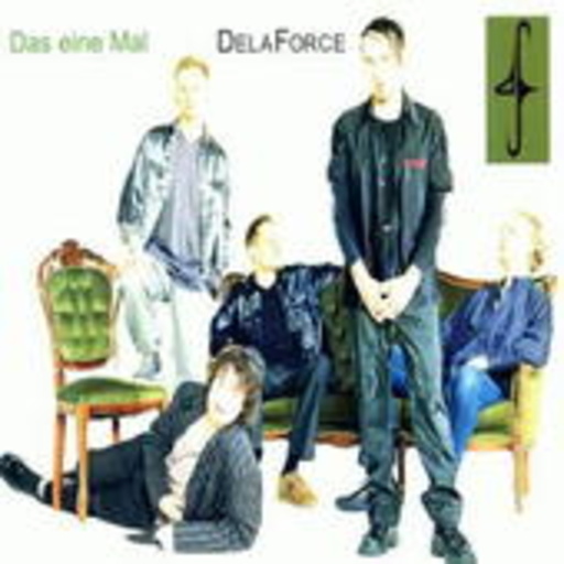 DelaForce – Das eine Mal