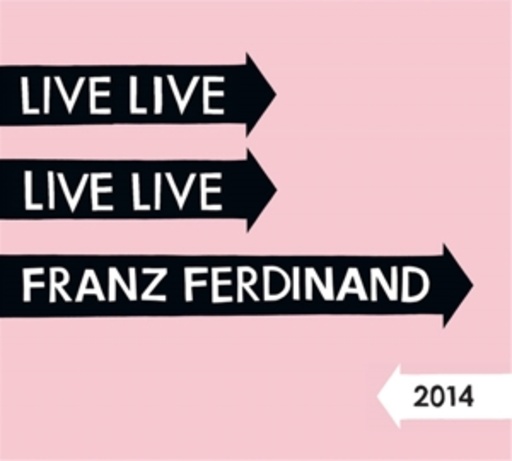 Franz Ferdinand – Live 2014