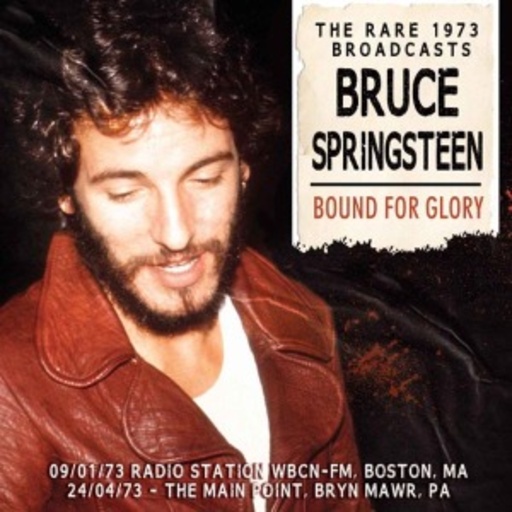 Bruce Springsteen – Bound For Glory