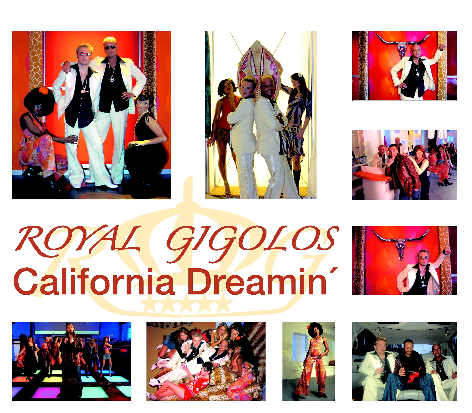 Royal Gigolos – California Dreamin'