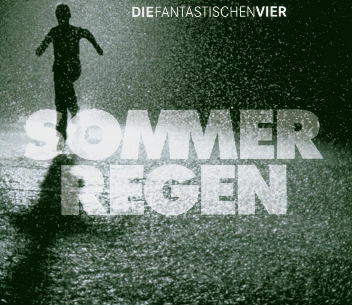 Die Fantastischen Vier – Sommerregen