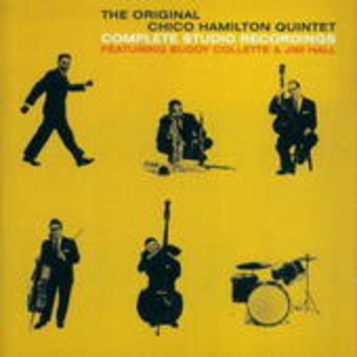 Chico Hamilton Quintet – Complete Studio Recordings