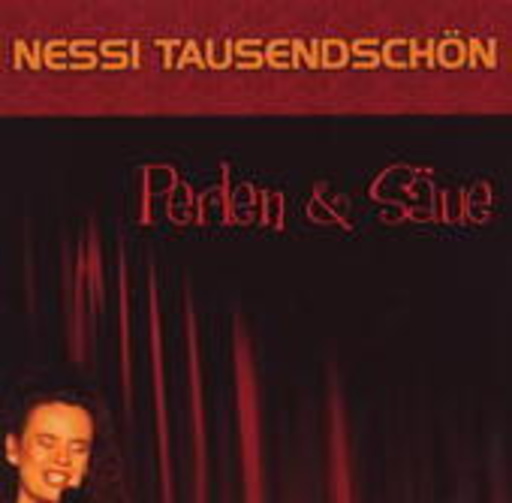 Nessi Tausendschön – Perlen & Säue