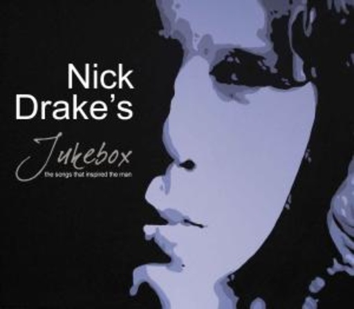 Diverse – Jukebox - The Songs That Inspired Nick Drake