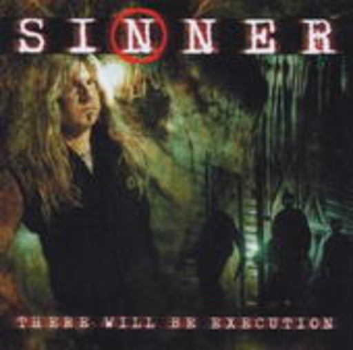 Sinner – There Will Be Execution