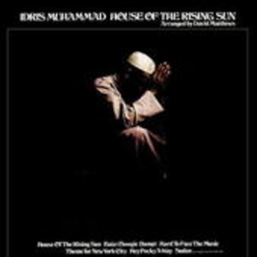 Idris Muhammed – House Of The Rising Sun