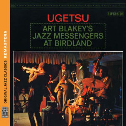 Art Blakey & The Jazz Messengers – Ugetsu (OJC Remasters)