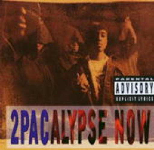 2Pac – 2 Pacalypse Now