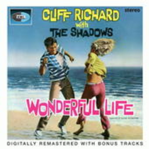 Cliff Richard – Wonderful Life