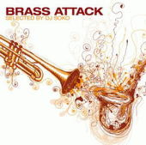 Brass Attack – Selected by DJ Soko