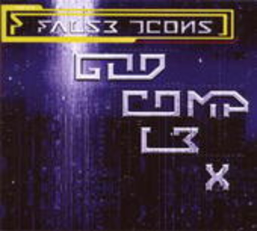 False Icons – God Complex