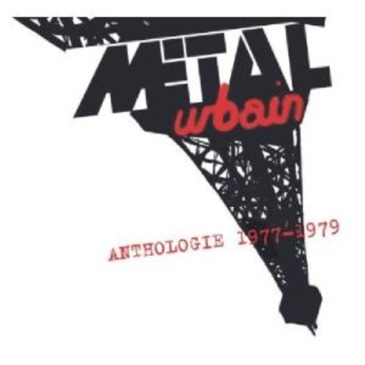Metal Urbain – Anthologie 1977-1979