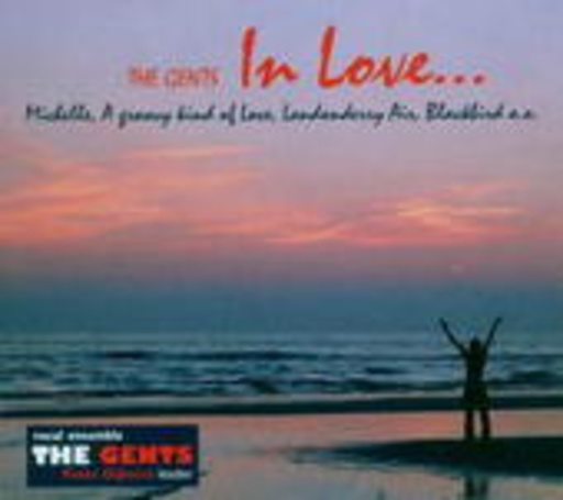 The Gents – In Love...
