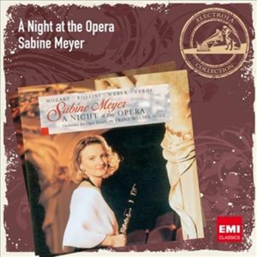 Sabine Meyer – A Night At The Opera