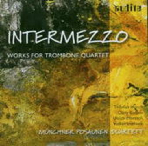 Münchner Posaunen-Quartett – Intermezzo