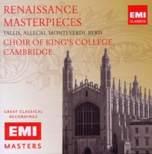Choir Of King's College Cambridge – Renaissance Masterpieces