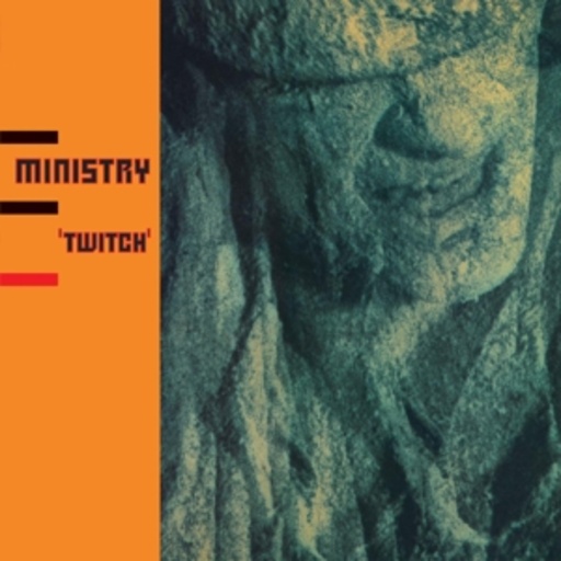 Ministry – Twitch