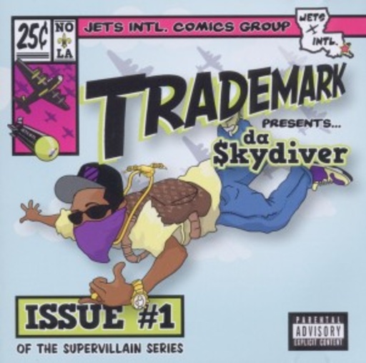 Trademark – Trademark Pres. Da Skydiver Issue 1