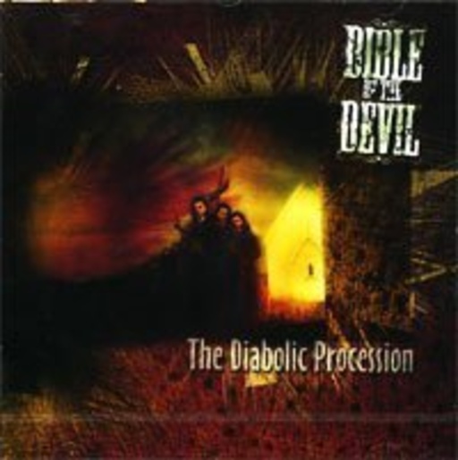 Bible Of The Devil – The Diabolic Processio