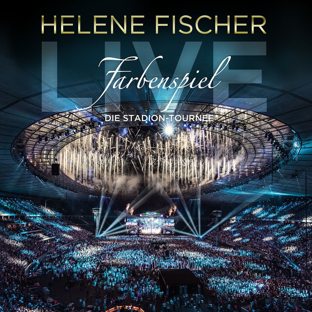 Helene Fischer – Farbenspiel Live - Die Stadion-Tournee