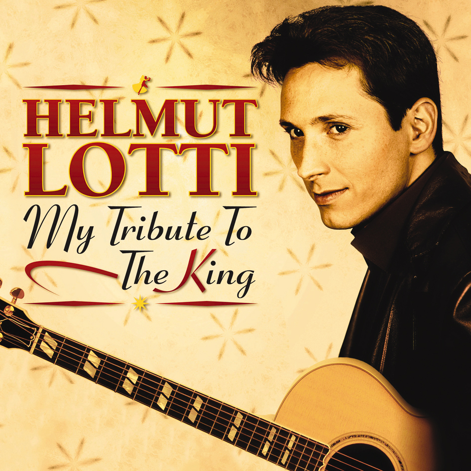 Helmut Lotti – My Tribute To The King
