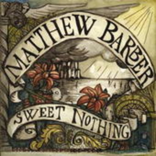 Matthew Barber – Sweet Nothing