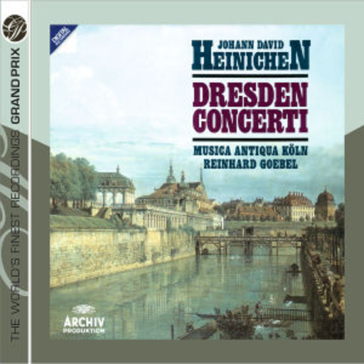 Reinhard Goebel/Musica Antiqua Köln – Dresden Concerti