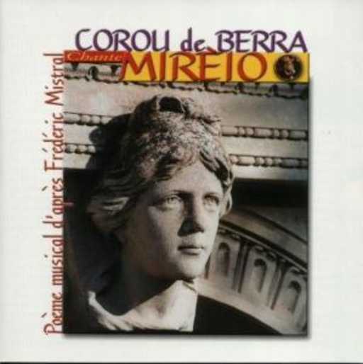 Corou De Berra – Chante Mireio