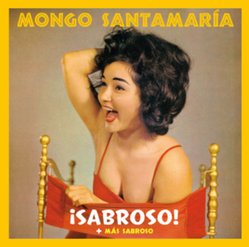 Mongo Santamaria – ¡ Sabroso! + Más Sabroso