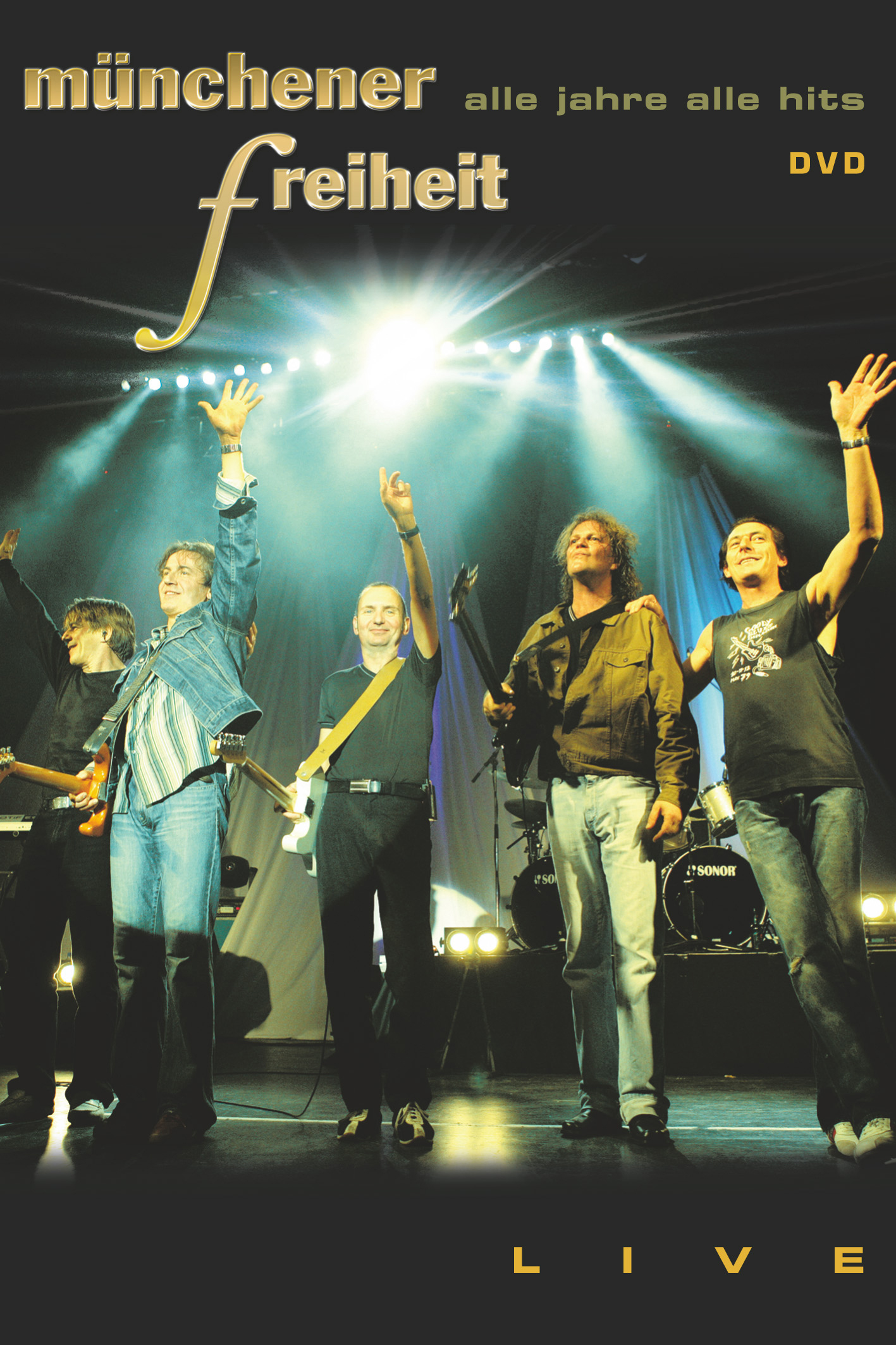 Münchener Freiheit – Alle Jahre alle Hits - Live
