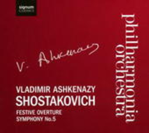 Philharmonia Orchestra/Vladimir Ashkenazy – Festive Overture/Symphony No. 5