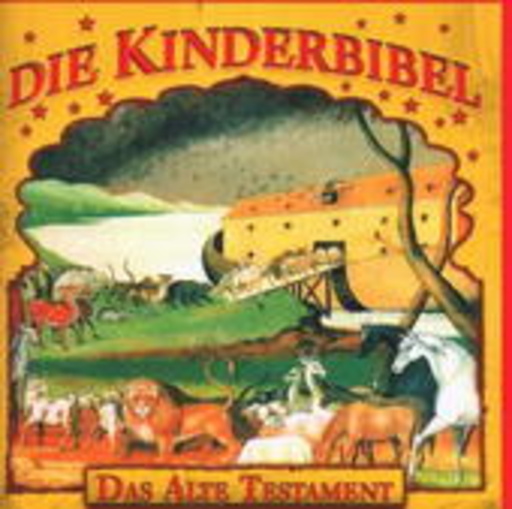 Diverse – Die Kinderbibel - Das Alte Testament
