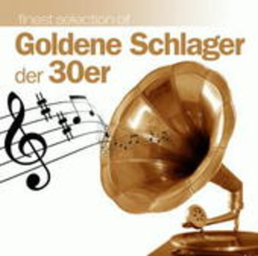 Diverse – Goldene Schlager der 30er