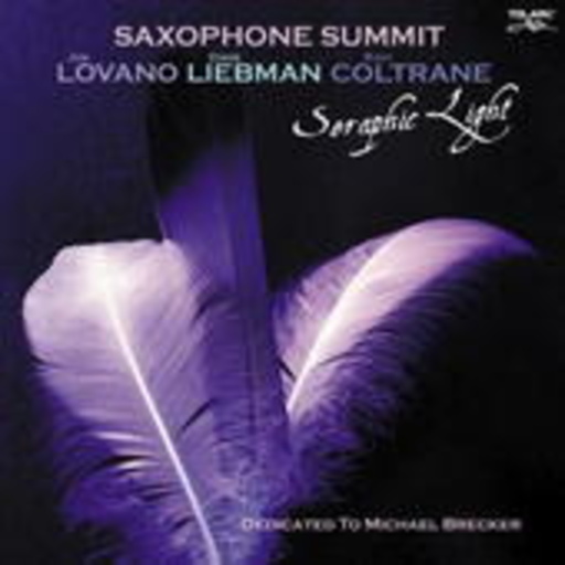 Sax Summit – Seraphic Light