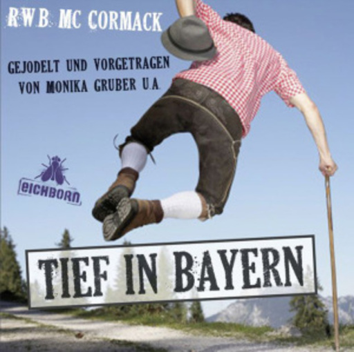 Monika Gruber – Tief in Bayern