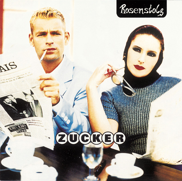 Rosenstolz – Zucker